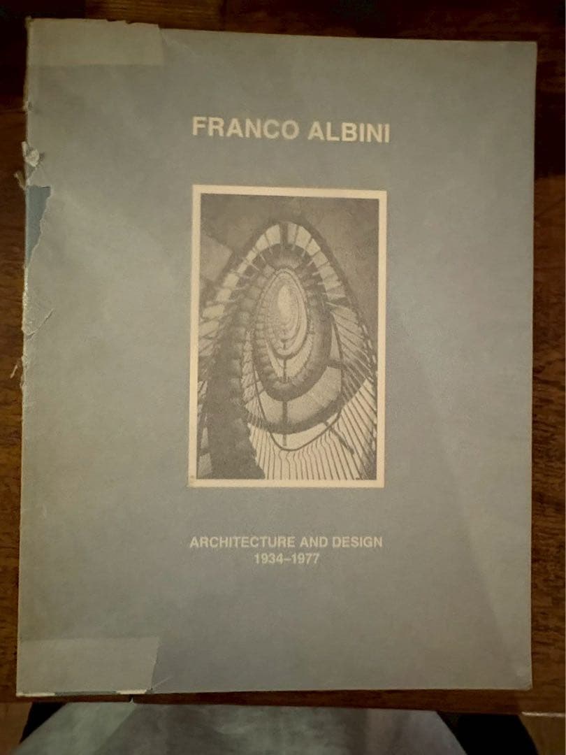 FRANCO ALBINI 建築とデザイン 1934-1977