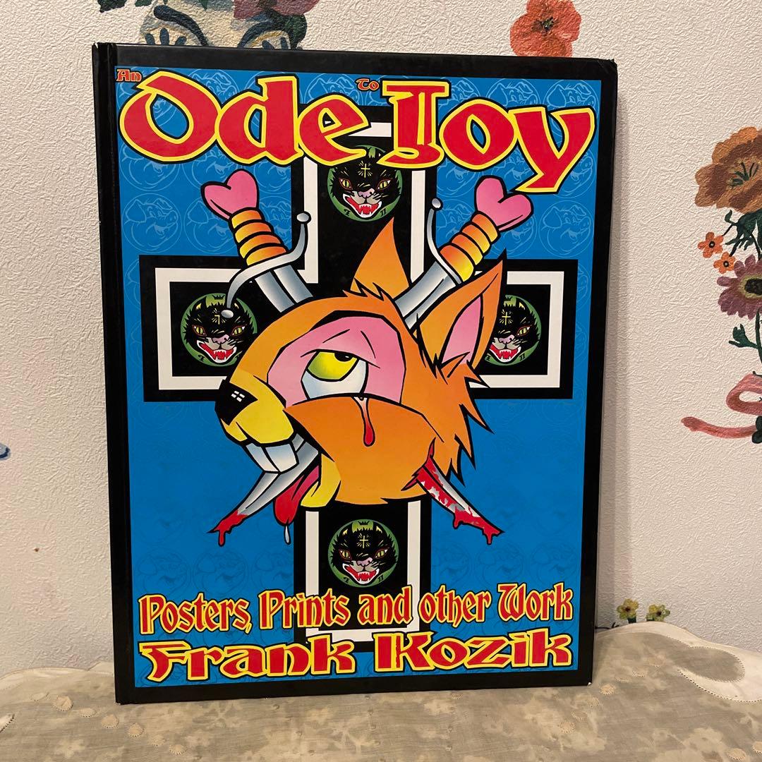 An Ode to Joy Frank Kozik フランクコジック　洋書